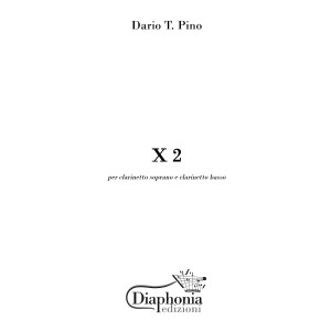 X 2 for soprano clarinet and low clarinet [Digital]